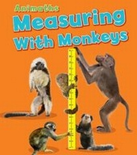 Enlarge image Cover: Measuring with Monkeys - Raintree Publishers