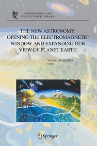 Abbildung von: The New Astronomy: Opening the Electromagnetic Window and Expanding our View of Planet Earth - Springer