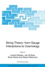 Cover: String Theory: From Gauge Interactions to Cosmology - Springer