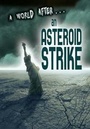 Cover: An Asteroid Strike - Raintree Publishers