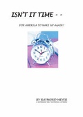 Cover: Isn't it Time for America to Wake Up Again? - Trafford Publishing