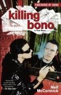 Cover: Killing Bono - Simon + Schuster LLC