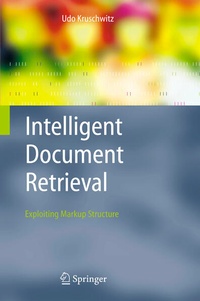 Enlarge image Cover: Intelligent Document Retrieval - Springer