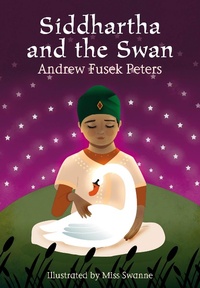 Enlarge image Cover: Siddhartha and the Swan - A & C Black (Childrens books)