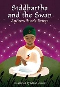 Cover: Siddhartha and the Swan - A & C Black (Childrens books)