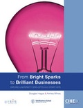 Cover: From Bright Sparks to Brilliant Businesses - A & C Black Publishers Ltd