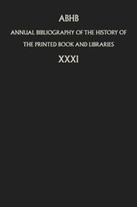 Abbildung von: Annual Bibliography of the History of the Printed Book and Libraries - Springer