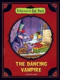 Cover: The Dancing Vampire - Raintree Publishers