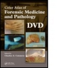 Cover: Color Atlas of Forensic Medicine and Pathology, DVD - CRC Press