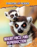 Cover: Inheritance and Reproduction - Raintree Publishers