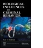 Cover: Biological Influences on Criminal Behavior - CRC Press