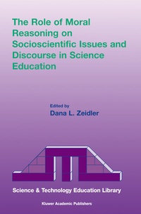 Abbildung von: The Role of Moral Reasoning on Socioscientific Issues and Discourse in Science Education - Springer