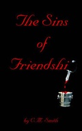 Cover: The Sins of Friendship - AuthorHouse