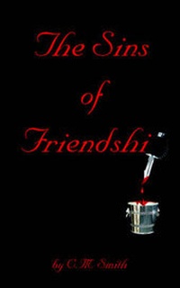 Enlarge image Cover: The Sins of Friendship - AuthorHouse