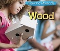 Cover: Wood - Raintree Publishers