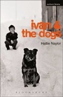 Cover: Ivan and the Dogs - Methuen Drama