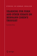 Cover: Yearning for Form and Other Essays on Hermann Cohen's Thought - Springer