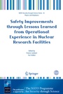 Cover: Safety Improvements through Lessons Learned from Operational Experience in Nuclear Research Facilities - Springer