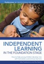 Cover: Independent Learning in the Foundation Stage - Featherstone