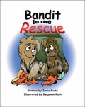 Cover: Bandit to the Rescue - Trafford Publishing