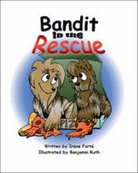 Enlarge image Cover: Bandit to the Rescue - Trafford Publishing