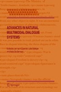 Cover: Advances in Natural Multimodal Dialogue Systems - Springer