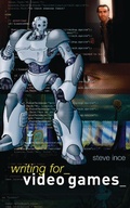 Cover: Writing for Video Games - Methuen Drama
