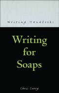 Cover: Writing for Soaps - A & C Black Academic and Professional