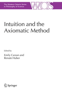 Enlarge image Cover: Intuition and the Axiomatic Method - Springer