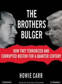 Abbildung von: The Brothers Bulger - Tantor Media, Inc