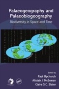 Cover: Palaeogeography and Palaeobiogeography: Biodiversity in Space and Time - CRC Press