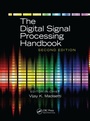 Cover: The Digital Signal Processing Handbook - 3 Volume Set - CRC Press