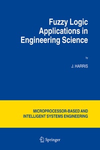 Enlarge image Cover: Fuzzy Logic Applications in Engineering Science - Springer