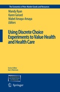 Cover: Using Discrete Choice Experiments to Value Health and Health Care - Springer