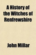 Cover: A History of the Witches of Renfrewshire - General Books