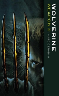 Enlarge image Cover: Wolverine: Weapon X - Simon & Schuster