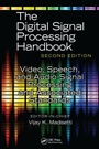 Cover: Video, Speech, and Audio Signal Processing and Associated Standards - CRC Press