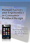 Cover: Handbook of Human Factors and Ergonomics in Consumer Product Design, 2 Volume Set - CRC Press