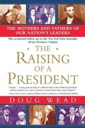 Cover: The Raising of a President - Atria Books
