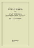 Cover: Sp&auml;te Texte &uuml;ber Zeitkonstitution (1929-1934) - Springer