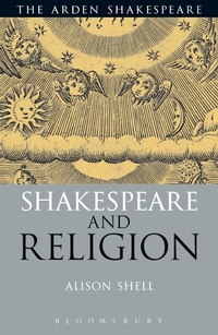Enlarge image Cover: Shakespeare and Religion - The Arden Shakespeare