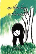 Cover: Are There Bears in the Woods? - Trafford Publishing