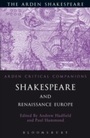 Cover: Shakespeare And Renaissance Europe - The Arden Shakespeare