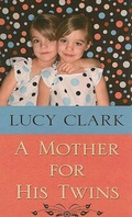 Cover: A Mother for His Twins - Thorndike Press