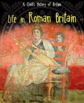 Cover: Life in Roman Britain - Raintree Publishers