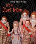 Cover: Life in Stuart Britain - Raintree Publishers