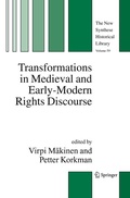 Cover: Transformations in Medieval and Early-Modern Rights Discourse - Springer