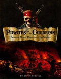 Cover: Pirates Of The Caribbean: From The Magic Kingdom To The Movies - Disney Editions