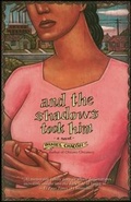 Cover: and the shadows took him - Atria Books