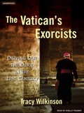 Cover: The Vatican's Exorcists - Tantor Media, Inc
